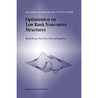 Optimization on Low Rank Nonconvex Structures [Paperback]