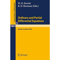 Ordinary and Partial Differential Equations: Proceedings of the Sixth Conference [Paperback]