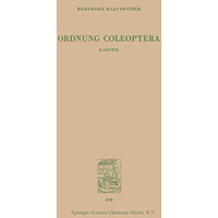 Ordnung Coleoptera (LARVEN) [Paperback]