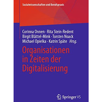 Organisationen in Zeiten der Digitalisierung [Paperback]