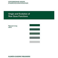 Origin and Evolution of New Gene Functions [Paperback]