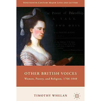 Other British Voices: Women, Poetry, and Religion, 1766-1840 [Hardcover]