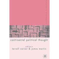 Palgrave Advances in Continental Political Thought [Hardcover]