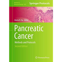 Pancreatic Cancer: Methods and Protocols [Hardcover]