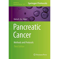 Pancreatic Cancer: Methods and Protocols [Hardcover]