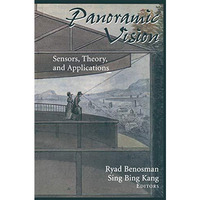 Panoramic Vision: Sensors, Theory, and Applications [Paperback]