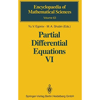 Partial Differential Equations VI: Elliptic and Parabolic Operators [Paperback]