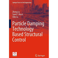 Particle Damping Technology Based Structural Control [Paperback]