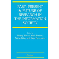 Past, Present and Future of Research in the Information Society [Paperback]