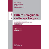 Pattern Recognition and Image Analysis: Third International Conference on Advanc [Paperback]