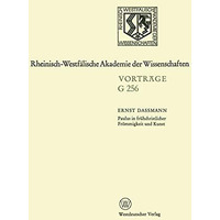 Paulus in Fr?hchristlicher Fr?mmigkeit und Kunst: 259. Sitzung am 15. Juli 1981  [Paperback]