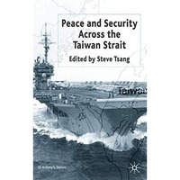 Peace and Security Across the Taiwan Strait [Hardcover]