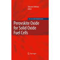 Perovskite Oxide for Solid Oxide Fuel Cells [Hardcover]