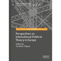 Perspectives on International Political Theory in Europe [Hardcover]