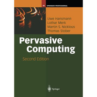 Pervasive Computing: The Mobile World [Paperback]