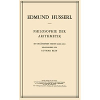 Philosophie der Arithmetik: Mit Erg?nzenden Texten (18901901) [Paperback]