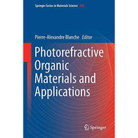 Photorefractive Organic Materials and Applications [Hardcover]