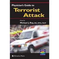 Physicians Guide to Terrorist Attack [Hardcover]