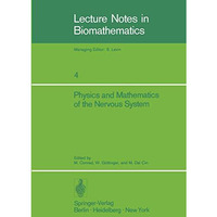 Physics and Mathematics of the Nervous System: Proceedings of a Summer School or [Paperback]