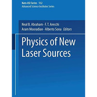 Physics of New Laser Sources [Paperback]