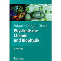 Physikalische Chemie und Biophysik [Paperback]