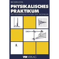 Physikalisches Praktikum f?r Naturwissenschaftler und Ingenieure [Paperback]