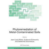 Phytoremediation of Metal-Contaminated Soils [Paperback]