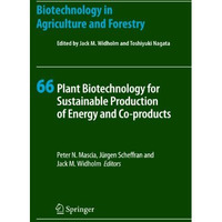 Plant Biotechnology for Sustainable Production of Energy and Co-products [Paperback]