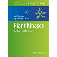 Plant Kinases: Methods and Protocols [Hardcover]