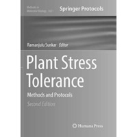 Plant Stress Tolerance: Methods and Protocols [Paperback]