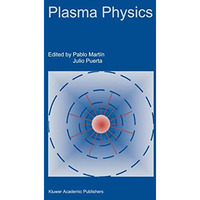 Plasma Physics: Proceedings of the 1997 Latin American Workshop (VII LAWPP 1997) [Hardcover]