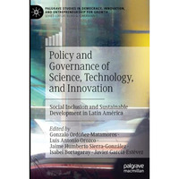 Policy and Governance of Science, Technology, and Innovation: Social Inclusion a [Paperback]