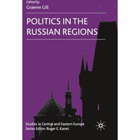 Politics in the Russian Regions [Paperback]