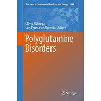 Polyglutamine Disorders [Hardcover]