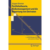 Portfoliotheorie, Risikomanagement und die Bewertung von Derivaten [Paperback]