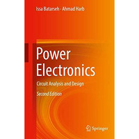 Power Electronics: Circuit Analysis and Design [Hardcover]