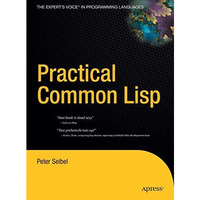 Practical Common Lisp [Hardcover]