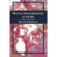 Practical Immunopathology of the Skin [Paperback]