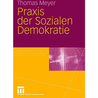 Praxis der Sozialen Demokratie [Paperback]