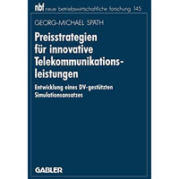 Preisstrategien f?r innovative Telekommunikationsleistungen: Entwicklung eines D [Paperback]