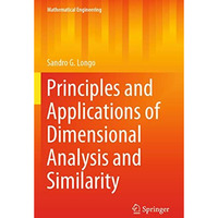 Principles and Applications of Dimensional Analysis and Similarity [Paperback]