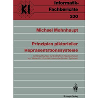 Prinzipien piktorieller Repr?sentationssysteme: Untersuchungen zur bildhaften Re [Paperback]