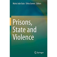 Prisons, State and Violence [Paperback]