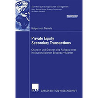 Private Equity Secondary Transactions: Chancen und Grenzen des Aufbaus eines ins [Paperback]