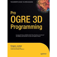 Pro OGRE 3D Programming [Hardcover]