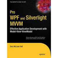 Pro WPF and Silverlight MVVM: Effective Application Development with Model-View- [Paperback]