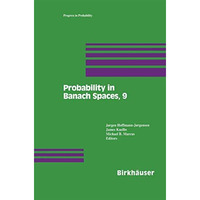 Probability in Banach Spaces, 9 [Hardcover]