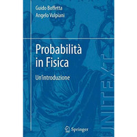 Probabilit? in Fisica: Un'introduzione [Paperback]