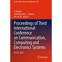 Proceedings of Third International Conference on Communication, Computing and El [Paperback]