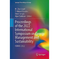 Proceedings of the 2022 International Symposium on Energy Management and Sustain [Hardcover]